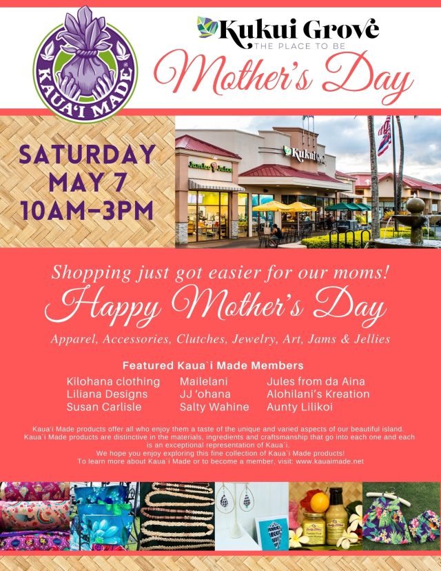 Kauai Made Mothers Day Craft Fair Kukui Grove Center